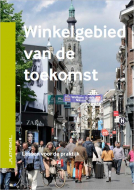 Winkelgebied_van_de_toekomst_-_Lessen_voor_de_praktijk