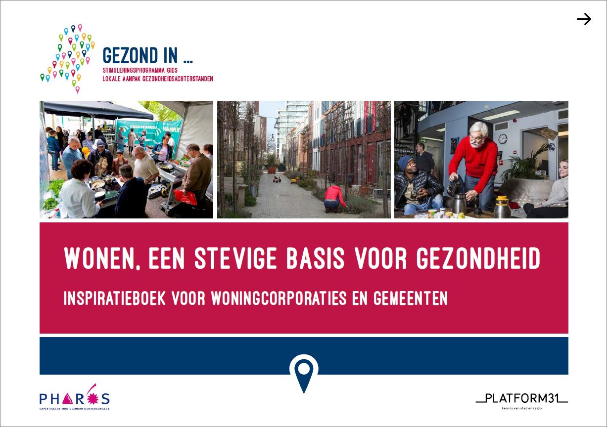 Wonen__een_stevige_basis_voor_gezondheid_-_inspiratieboek_voor_woningcorporaties_en_gemeenten