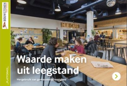 Waarde_maken_uit_leegstand_-_Hergebruik_van_gemeentelijk_vastgoed