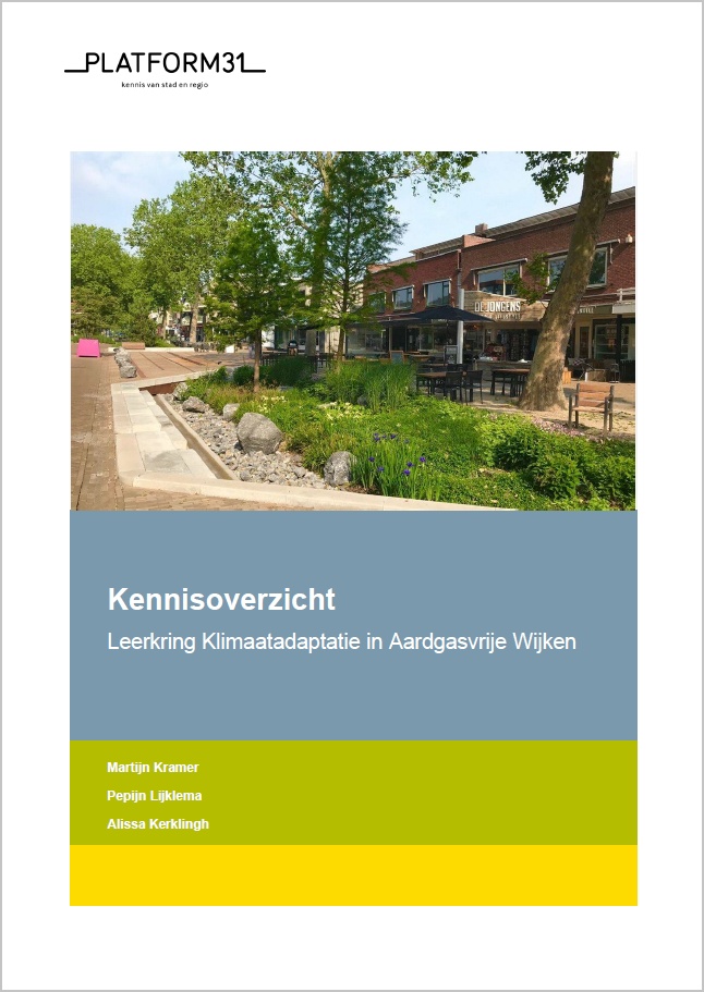 Kennisoverzicht Klimaatadaptatie in Aardgasvrije Wijken AV