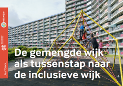 De gemengde wijk als tussenstap naar de inclusieve wijk