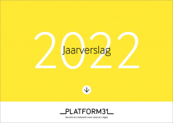 Platform31 Jaarverslag 2022