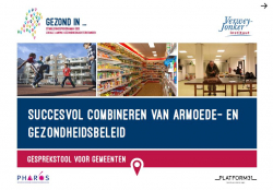 Gesprekstool-succesvol-combineren-van-armoede-en-gezondheidsbeleid