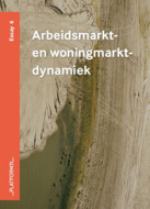 Essay_Arbeids-_en_woningmarktdynamiek