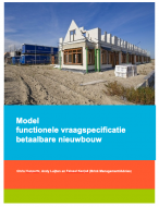 Model functionele vraagspecificatie t.b.v. betaalbare nieuwbouw