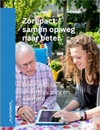 Zorgpact__samen_op_weg_naar_beter._Door_verbinding_onderwijs__zorg_en_overheid