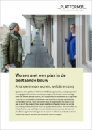 Wonen met een plus in de bestaande bouw - Arrangeren van wonen, welzijn en zorg