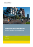 Verkenning woon-werkbalans - Steden en regio’s op zoek naar evenwicht
