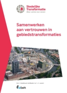 ST Essay Samenwerken aan vertrouwen in gebiedstransformaties