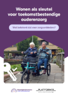 Wonen als sleutel voor toekomstbestendige ouderenzorg